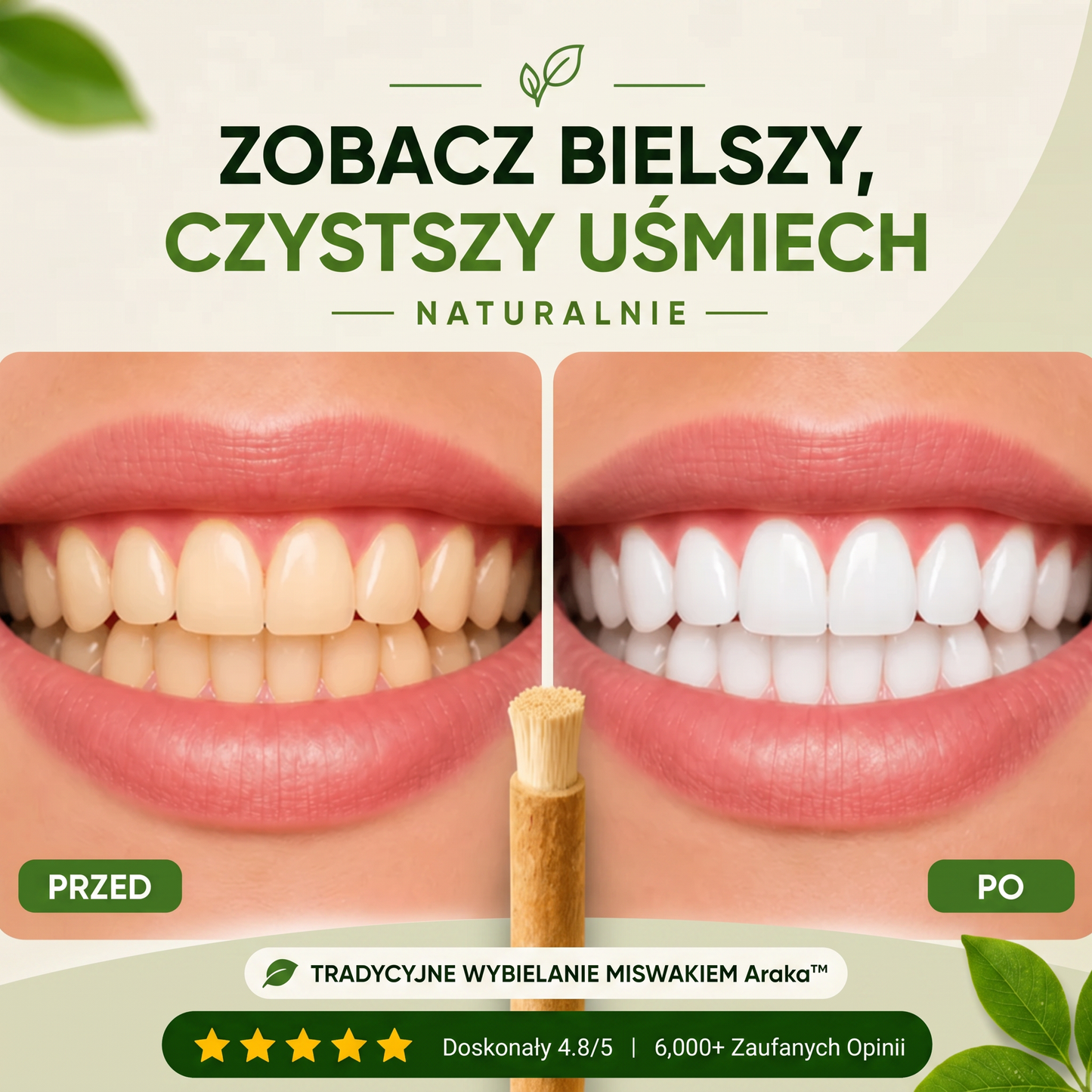 ARAKA™ MISWAK - NATURALNIE CZYSTSZY I BIELSZY UŚMIECH