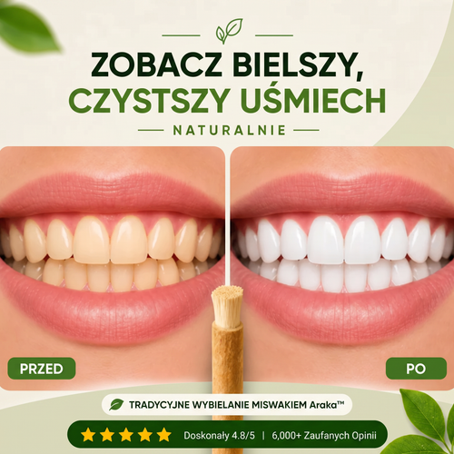 ARAKA™ MISWAK - NATURALNIE CZYSTSZY I BIELSZY UŚMIECH